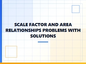 Scale Factor and Area Relationship Practice Problems